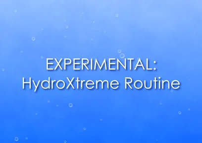 Experimental: Hydroxtreme Routine (with Piss)