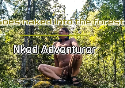 Nked Adventurer Goes to Forest