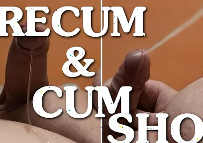 Cumming and Pre-cumming